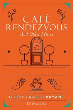 portada Café Rendezvous: And Other Muses (en Inglés)