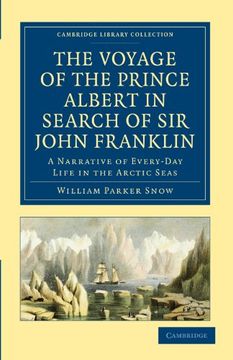 portada The Voyage of the Prince Albert in Search of sir John Franklin (Cambridge Library Collection - Polar Exploration) (en Inglés)