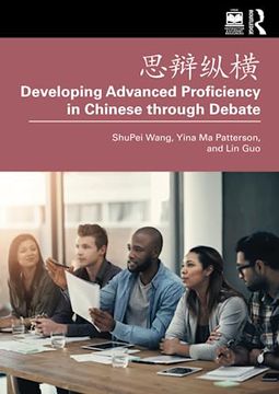 portada Developing Advanced Proficiency in Chinese Through Debate (en Inglés)