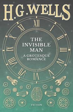 portada The Invisible Man: A Grotesque Romance (en Inglés)
