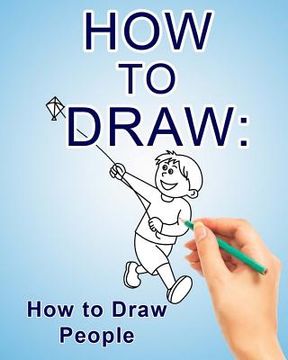 portada How to Draw: How to Draw People (en Inglés)
