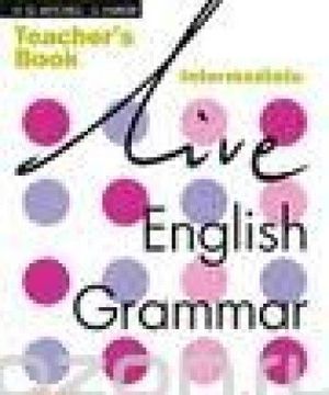 portada Live English Grammar Intermediate Teacher's Book