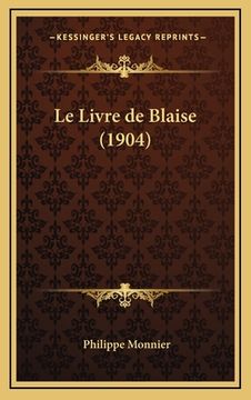 portada Le Livre de Blaise (1904) (en Francés)