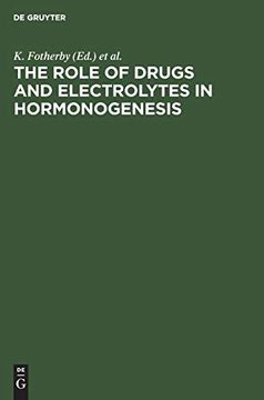 portada The Role of Drugs and Electrolytes in Hormonogenesis 