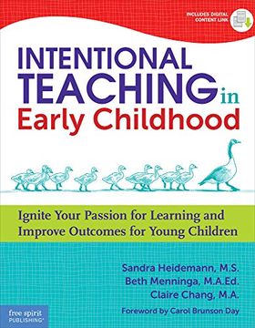 portada Intentional Teaching in Early Childhood: Ignite Your Passion for Learning and Improve Outcomes for Young Children (en Inglés)