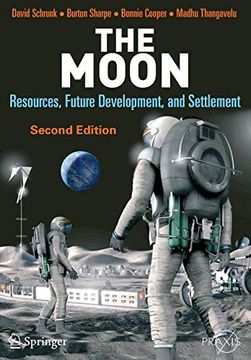 portada The Moon: Resources, Future Development and Settlement (Springer Praxis Books) (in English)