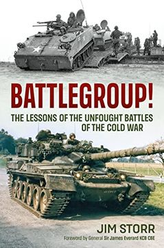 portada Battlegroup! The Lessons of the Unfought Battles of the Cold war 