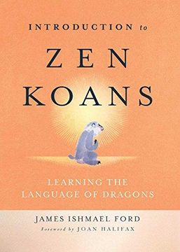 portada Introduction to zen Koans: Learning the Language of Dragons 