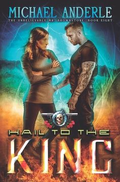 portada Hail To The King: An Urban Fantasy Action Adventure (en Inglés)