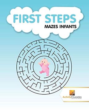portada First Steps: Mazes Infants (en Inglés)