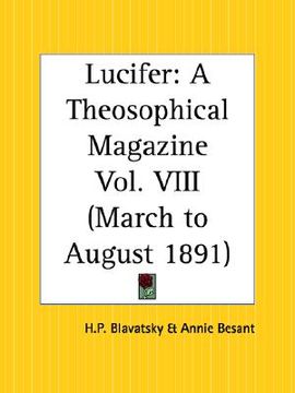 portada lucifer: a theosophical magazine, march to august 1891 (en Inglés)