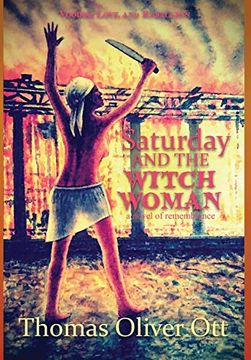 portada Saturday & the Witch Woman: A Novel of Remembrance (in English)