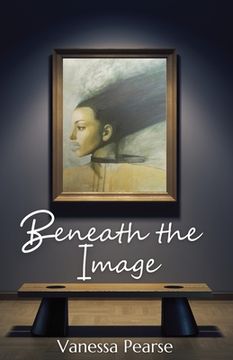 portada Beneath the Image (en Inglés)