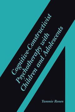 portada cognitive-constructivist psychotherapy with children and adolescents (en Inglés)