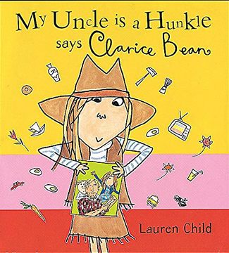 portada My Uncle is a Hunkle, Says Clarice Bean 
