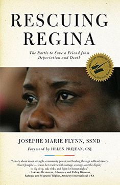 portada Rescuing Regina: The Battle to Save a Friend from Deportation and Death (en Inglés)