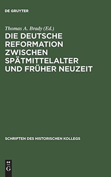 portada Die Deutsche Reformation Zwischen Spatmittelalter und Fruher Neuzeit (en Alemán)