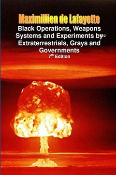 portada Black Operations, Weapons Systems and Experiments by Extraterrestrials, Grays and Governments (en Inglés)