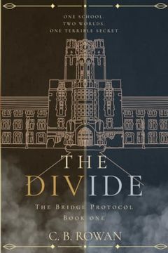 The Divide (The Bridge Protocol)