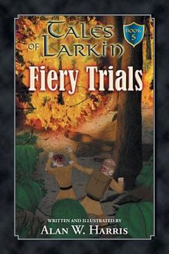 portada Tales of Larkin: Fiery Trials (en Inglés)