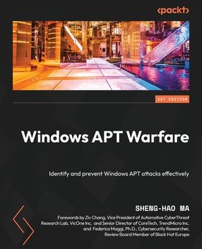 portada Windows APT Warfare: Identify and prevent Windows APT attacks effectively (in English)