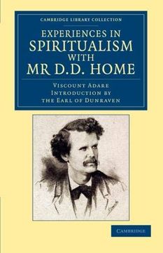portada Experiences in Spiritualism With mr d. D. Home Paperback (Cambridge Library Collection - Spiritualism and Esoteric Knowledge) (en Inglés)