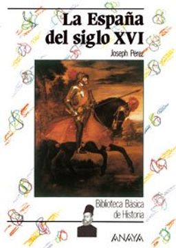 portada la españa del siglo xvi (in Spanish)