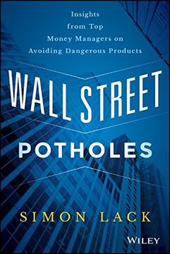 portada Wall Street Potholes: Insights From Top Money Managers On Avoiding Dangerous Products (in English)