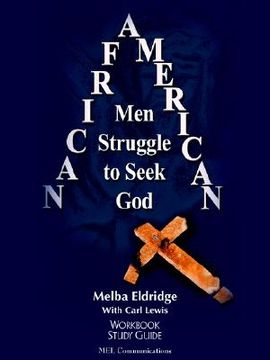 portada african american men struggle to seek god (in English)