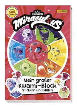 portada Miraculous: Mein Großer Kwami-Block - Stickern und Malen: Block mit 60 Stickerseiten (in German)