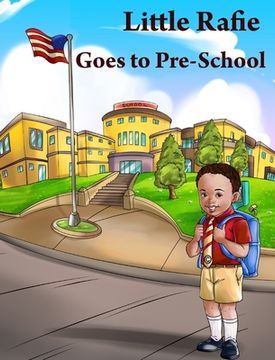 portada Little Rafie Goes to PreSchool (en Inglés)