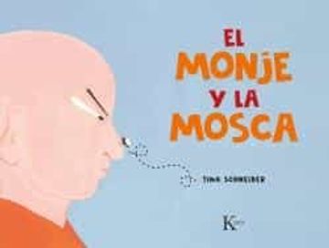 portada El Monje Y La Mosca: Un Cuento de Mindfulness Para Niños (in Spanish)