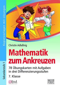 portada Mathematik zum Ankreuzen 7. Klasse: 78 Übungskarten mit Aufgaben in Drei Differenzierungsstufen (en Alemán)