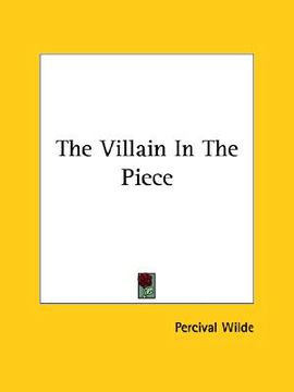 portada the villain in the piece (en Inglés)