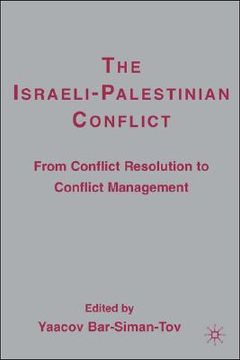 portada the israeli-palestinian conflict: from conflict resolution to conflict management (en Inglés)