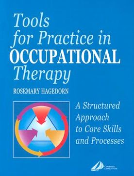 portada tools for practice in occupational therapy: a structured approach to core skills and processes (en Inglés)