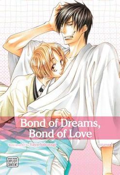 Bond of Dreams, Bond of Love, Vol. 1 (Yaoi Manga) (en Inglés)