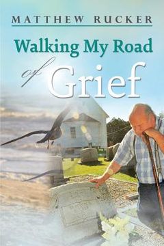 portada Walking My Road Of Grief (en Inglés)