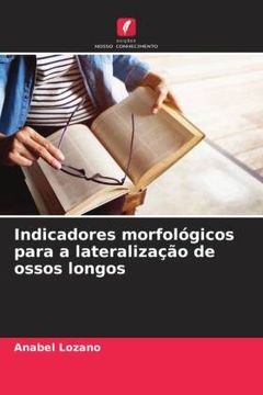 portada Indicadores Morfológicos Para a Lateralização de Ossos Longos (in Portuguese)
