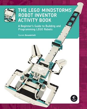 portada The Lego Mindstorms Robot Inventor Activity Book: A Beginner'S Guide to Building and Programming Lego Robots (en Inglés)