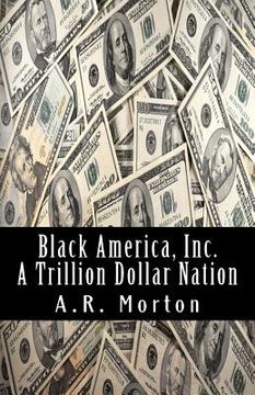 portada Black America, Inc.: A Trillion Dollar Nation (en Inglés)