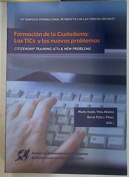 portada Formación de la Ciudadanía las Tics y los Nuevos Problemas. Citizenship Training: Icts & new Problema