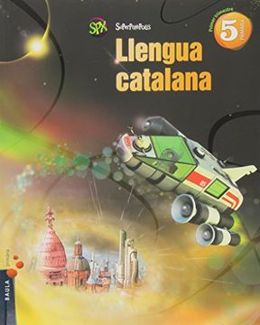 Llengua catalana 5è Primària Superpixèpolis LA (Projecte Superpixèpolis) (en Catalán)