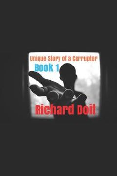 portada Unique Story of a Corruptor (en Inglés)