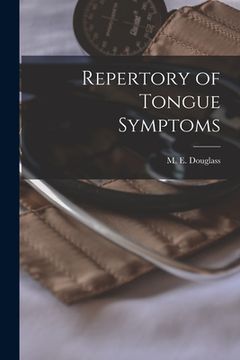 portada Repertory of Tongue Symptoms [electronic Resource] (en Inglés)