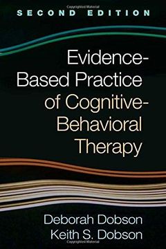 portada Evidence-Based Practice of Cognitive-Behavioral Therapy, Second Edition 