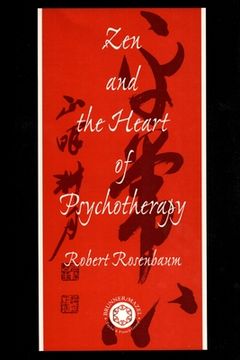 portada Zen and the Heart of Psychotherapy (en Inglés)