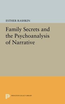 portada Family Secrets and the Psychoanalysis of Narrative (Princeton Legacy Library) (en Inglés)