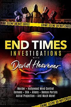 portada End-Times Investigations With David Heavener (en Inglés)