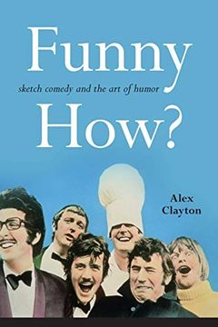 portada Funny How? Sketch Comedy and the art of Humor (Suny Series, Horizons of Cinema) (in English)